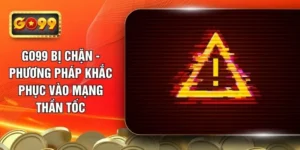 go99-bi-chan-phuong-phap-khac-phuc-vao-mang-than-toc
